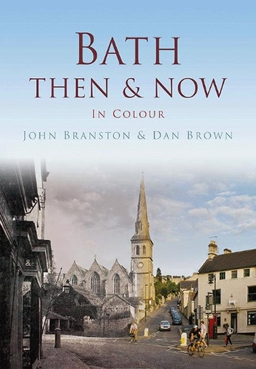 Bath Then & Now