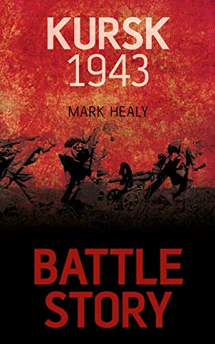 Battle Story: Kursk 1943
