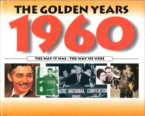 The Golden Years 1960