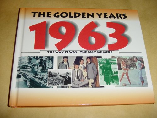 the golden years 1963