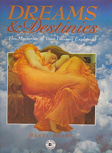 Dreams and Destinies