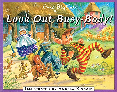 Look Out Busy-Body!