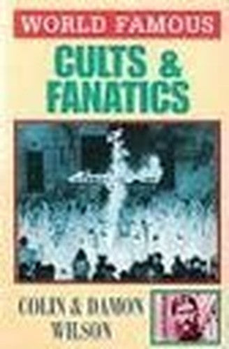 Cults and Fanatics