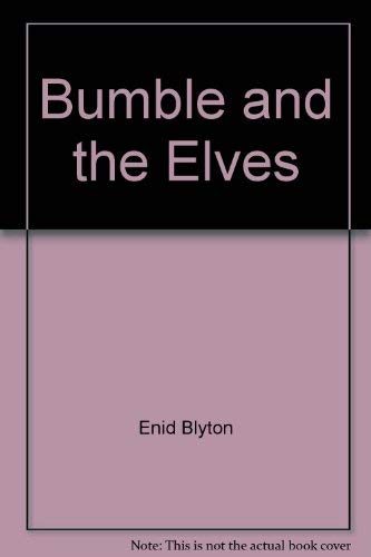 Bumble and the Elves