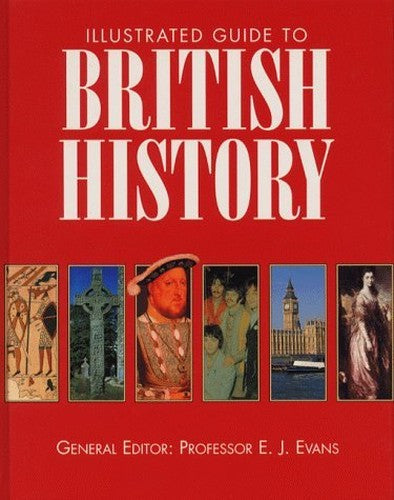 Illustrated Guide to British History