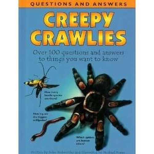 Creepy Crawlies