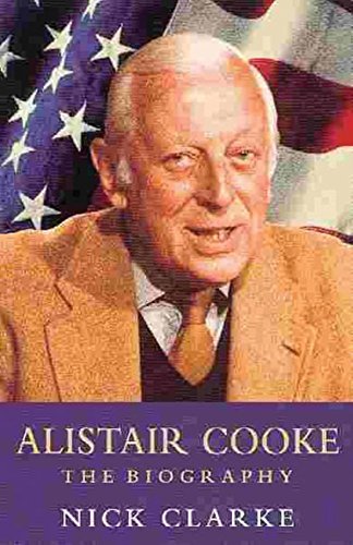 Alistair Cooke: The Biography