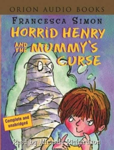 Horrid Henry and the Mummy's Curse