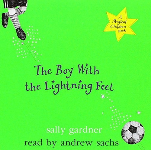 Magical Children: The Boy with the Lightning Feet