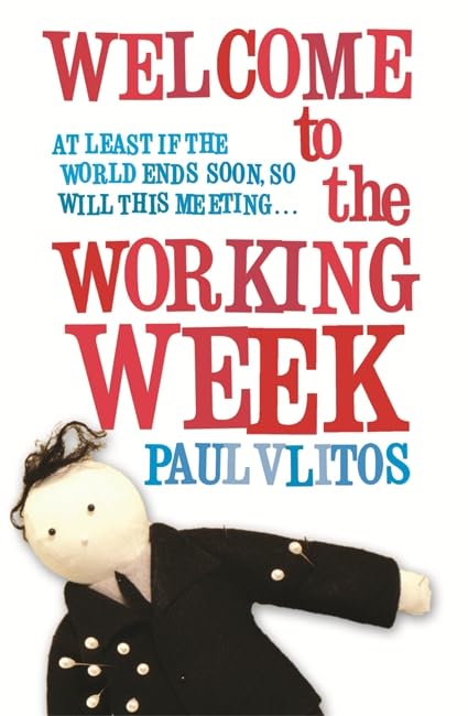Welcome To The Working Week