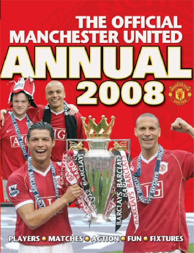The Official Manchester United Annual 2008