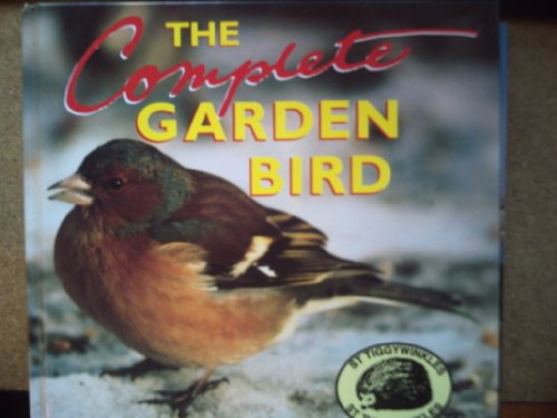 The Complete Garden Bird