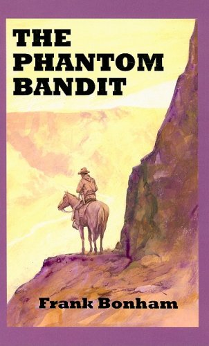 The Phantom Bandit