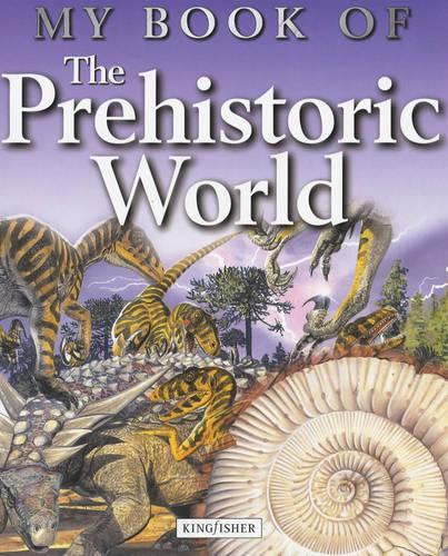 My Book of the Prehistoric World