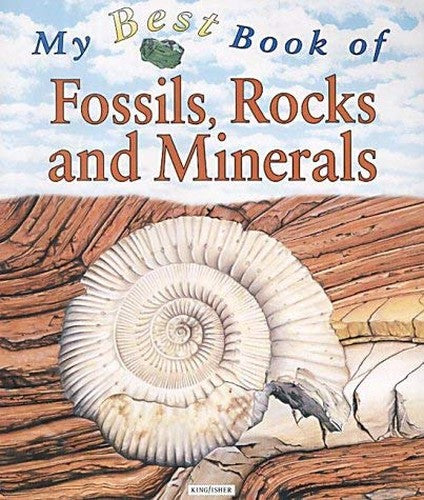 My Best Book of Fossils, Rocks and Minerals