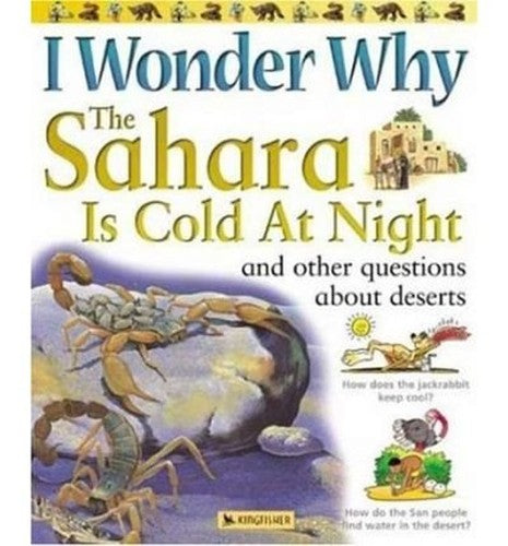 I Wonder Why the Sahara is Cold at Night