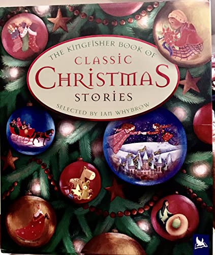 The Kingfisher Book of Classic Christmas Stories