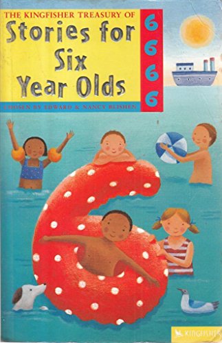 The Kingfisher Treasury of Stories for Six Year Olds