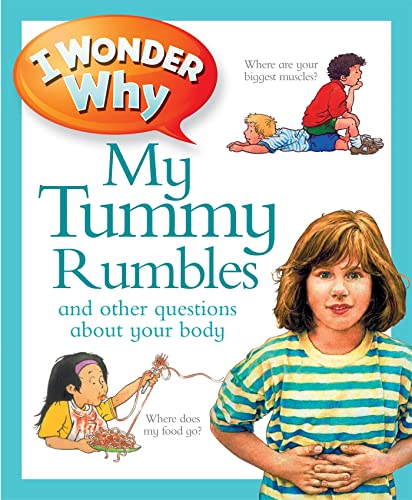 I Wonder Why My Tummy Rumbles
