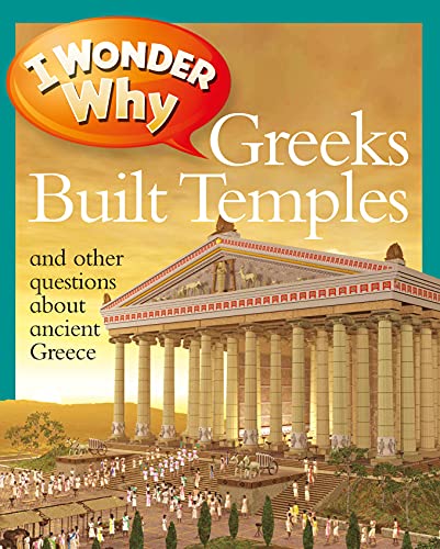 US I Wonder Why Greeks Built Temples