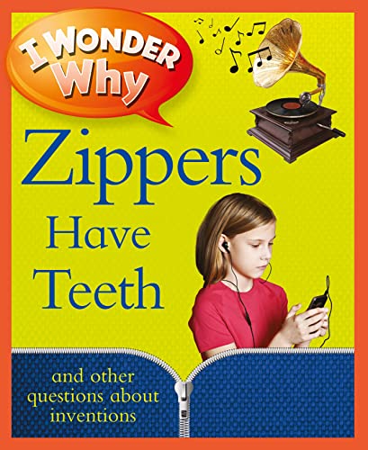 US I Wonder Why Zippers Have Teeth