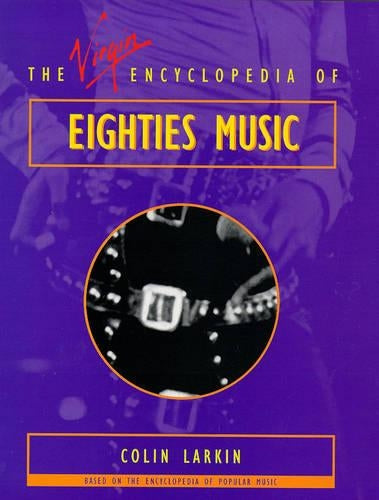 Virgin Encyclopedia of Eighties Music