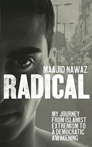 Radical My Journey from Islamist Extremism to a Democratic Awaken