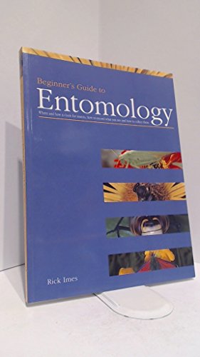 Beginner's Guide to Entomology