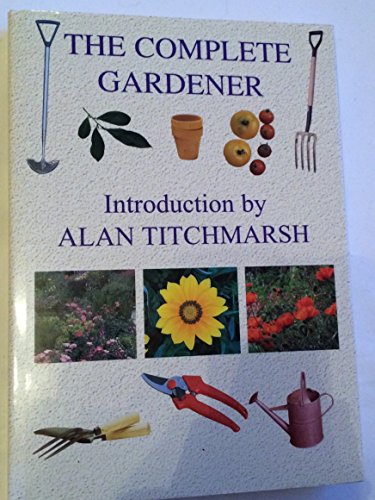 The Complete Gardener