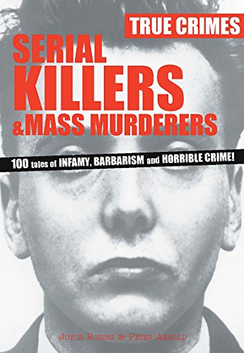 True Crimes Serial Killers