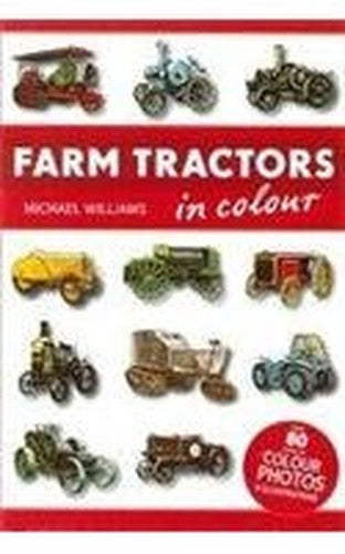 Farm Tractors in Colour