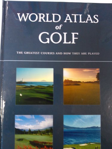 WORLD ATLAS OF GOLF