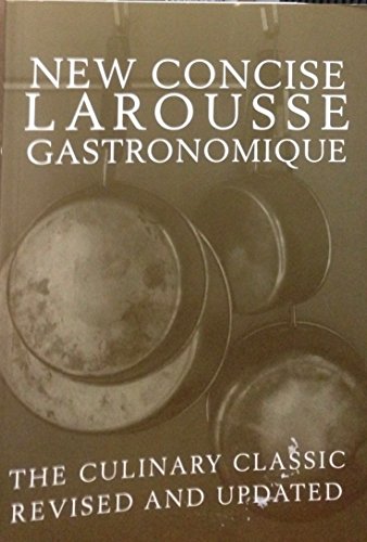 Concise Larousse Gastronomique