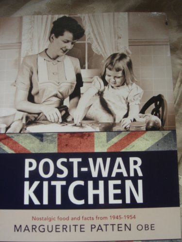 Marguerite Patten's Post-war Kitchen