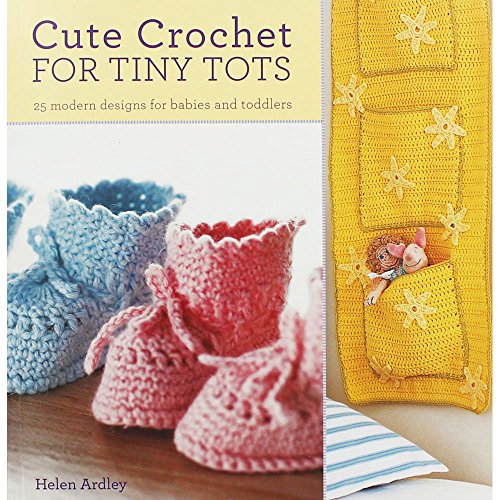 Cute Crochet for Tiny Tots