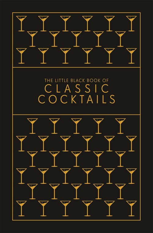 The Little Black Book of Classic Cocktails