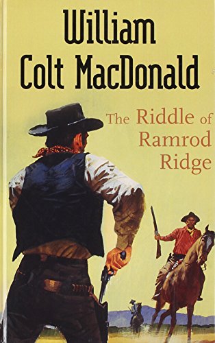 The Riddle of Ramrod Ridge