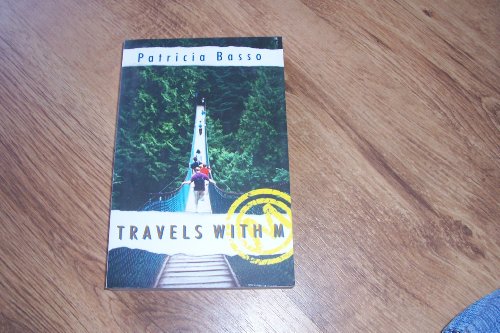 Travels with M.