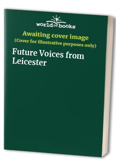 Future Voices from Leicester