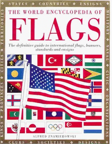 The World Encyclopedia of Flags