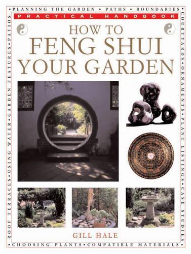 How to Feng Shui Your Garden