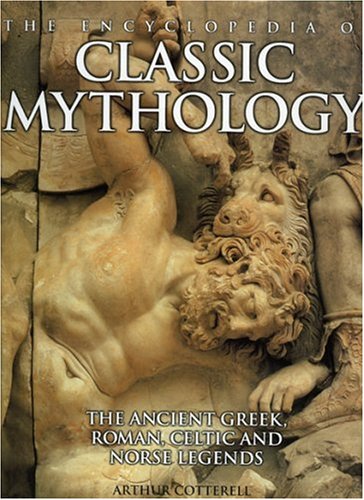 The Encyclopedia of Classic Mythology
