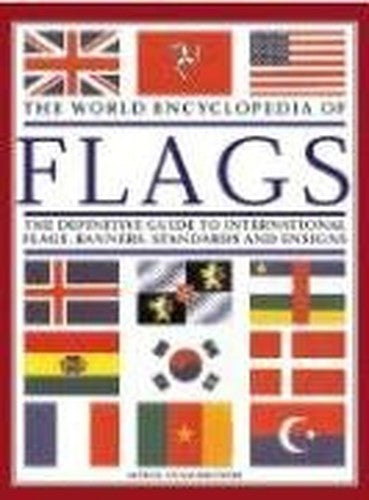 The World Encyclopedia of Flags