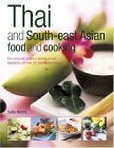 Thai and South-East Asian Food and Cooking
