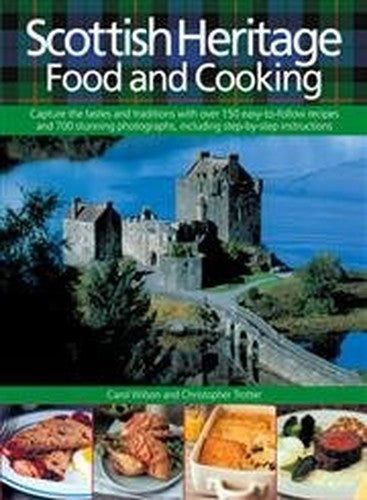 Scottish Heritage Food and Cooking