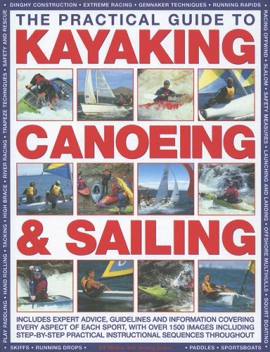 The Practical Guide to Sailing, Kayaking and Canoeing