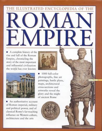 Illustrated Encyclopedia of the Roman Empire