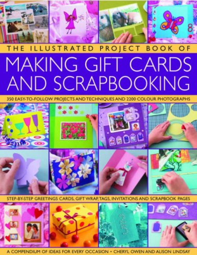 The Illustrated Project Book of Gift Cards, Stationery and Scrapbooking