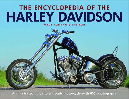 The Encyclopedia of the Harley Davidson