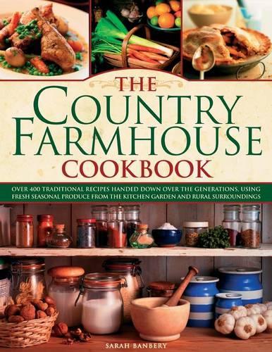 The Country Farmhouse Cookbook